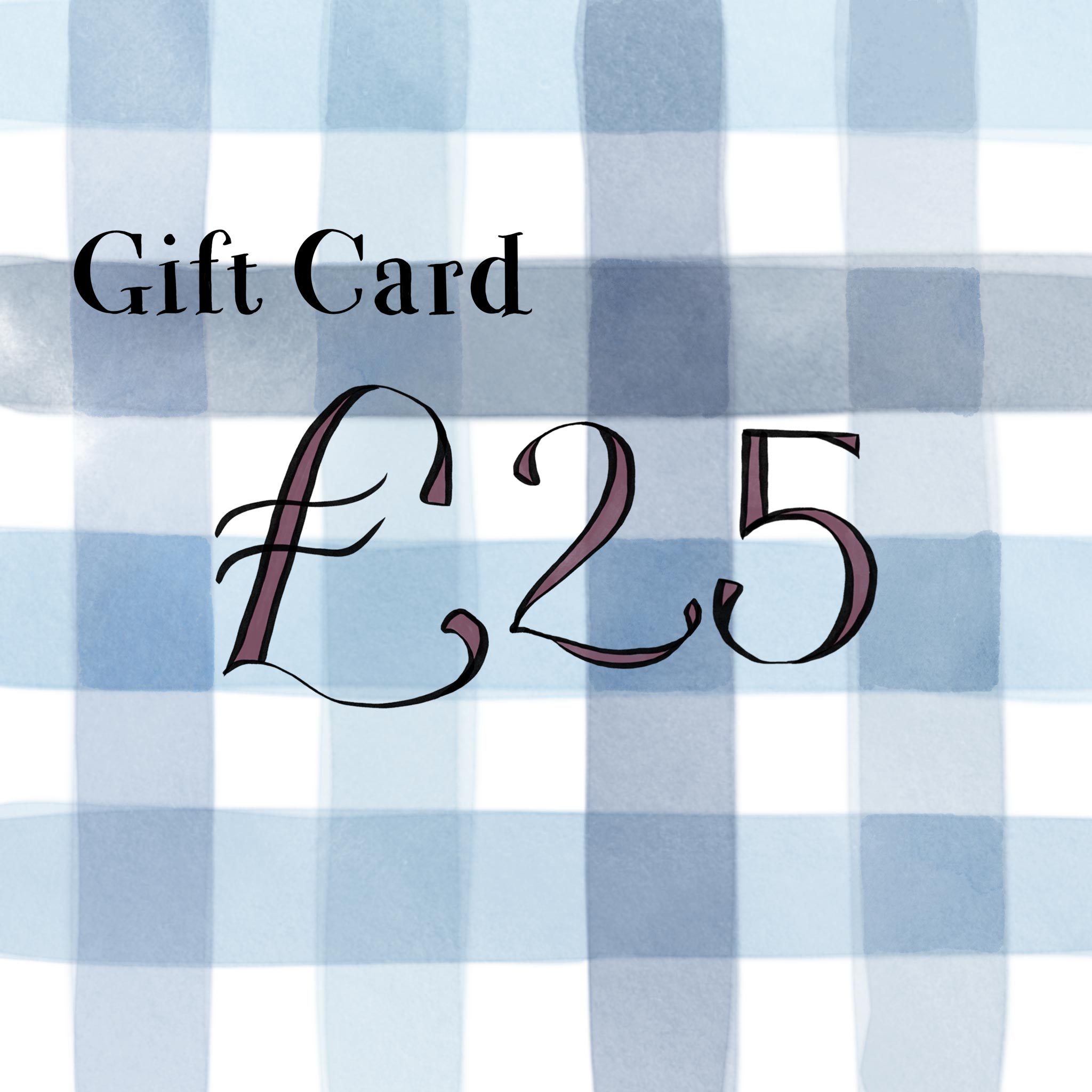 £25 E-gift Card -By Nicola Harding